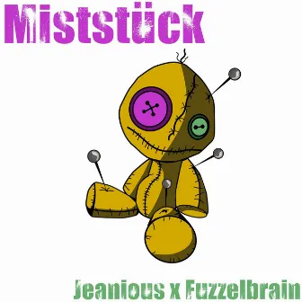 Miststück by Jeanious