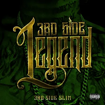 3rd Side Legend by 3rd Side Slim