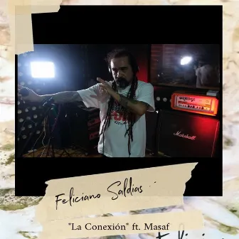 La conexión (feat. Masaf) by Feliciano Saldias