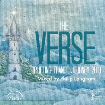 The VERSE Uplifting Trance Journey - 2018 ( Mixed by Philip Langham) by Philip Langham