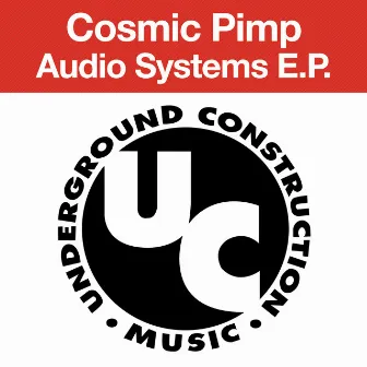 Audio Systems E.P. by Cosmic Pimp