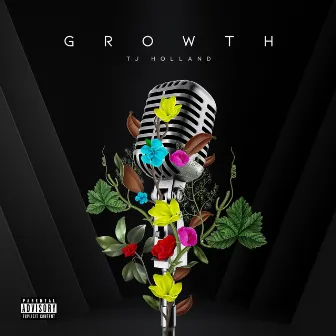 Growth by TJ Holland