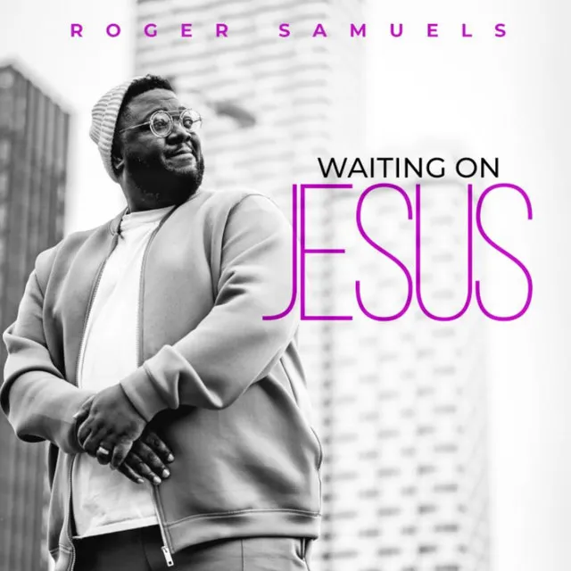 Waiting on Jesus