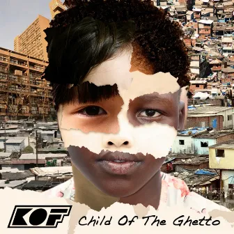 Child of the Ghetto (Original) by KOF