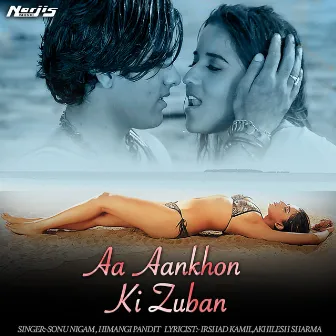 Aankhon Ki Zuban (From 