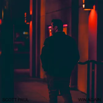 Win Again by Scott Paul