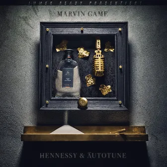 Hennessy & Autotune by Marvin Game