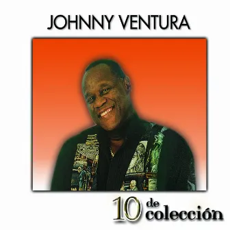 10 De Colección by Johnny Ventura