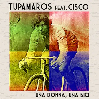 Una donna, una bici by Tupamaros