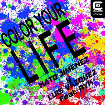 Color Your Life by Luis Vazquez