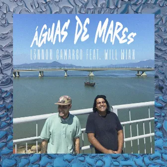 Águas de Mares by L3nnon Camargo