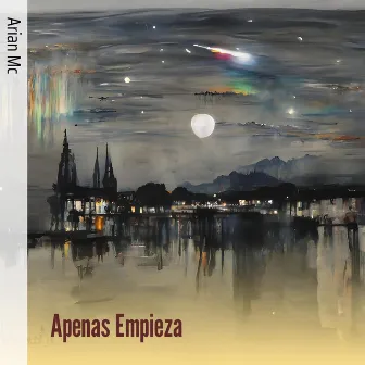 Apenas Empieza by Arian Mc