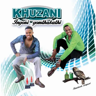 Inyoni Yomthakathi by Khuzani