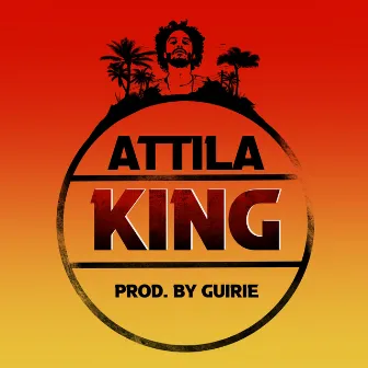 King by Attila