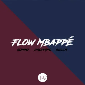 Flow Mbappé by Dropping