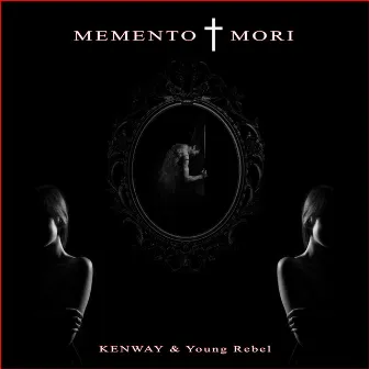 Memento Mori by Young Rebel