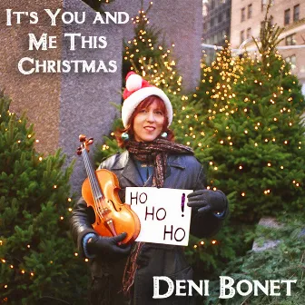 It's You And Me This Christmas by Deni Bonet