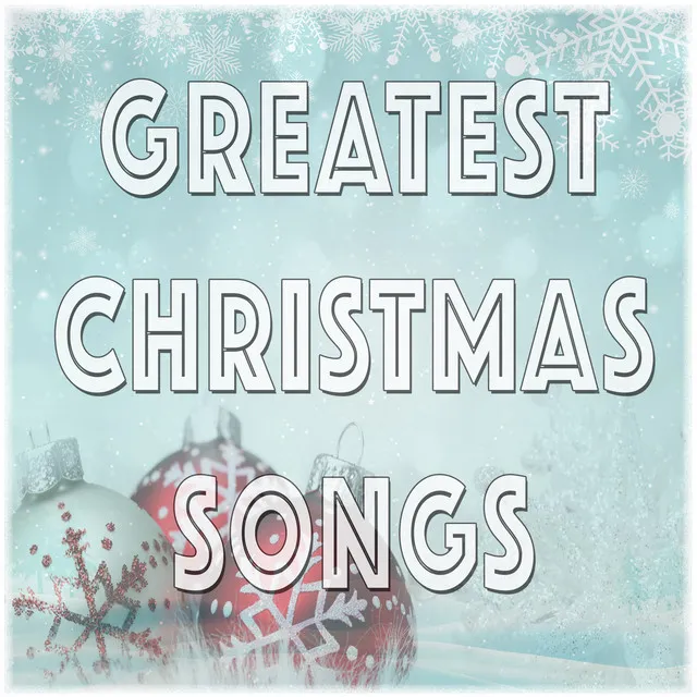 Greatest Christmas Songs