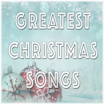 Greatest Christmas Songs by Unknown Artist