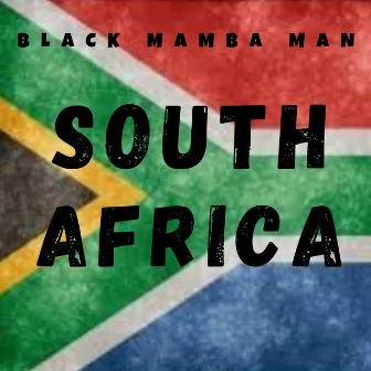 South Africa by Black Mamba Man