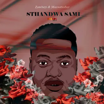 Sthandwa Sami by Zambezi