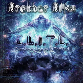 E.L.I.T.E by Brother Bliss