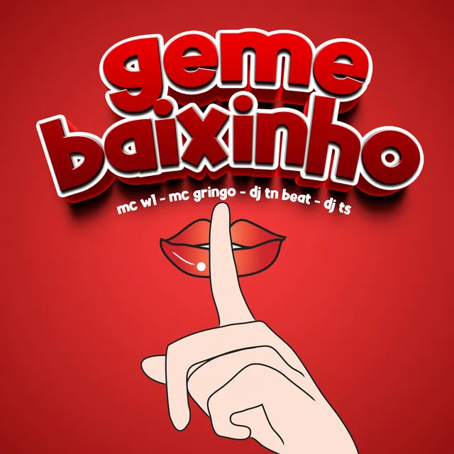 Geme Baixinho (feat. MC Gringo)