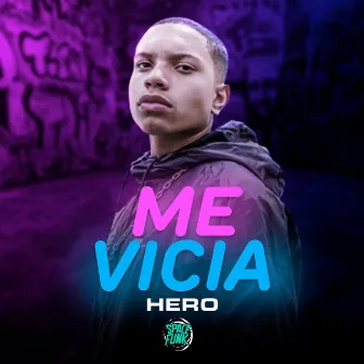 Me Vicia by Hero