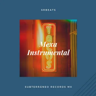 Mexa by SRBeats