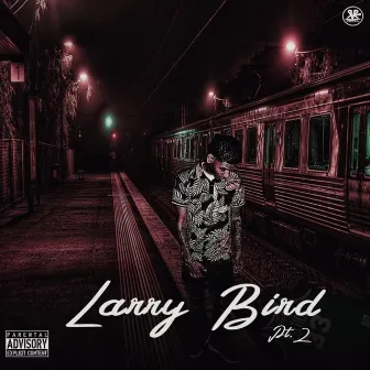 Larry Bird, Pt. 2 by Bamma Ruski