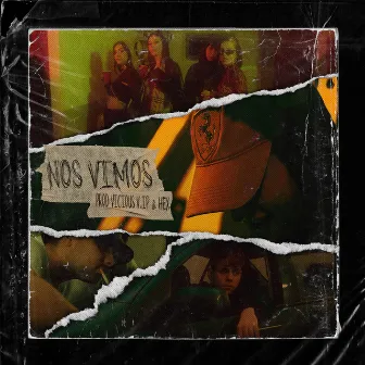 Nos Vimos by Vicious VIP