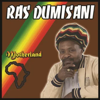 Motherland by Ras Dumisani