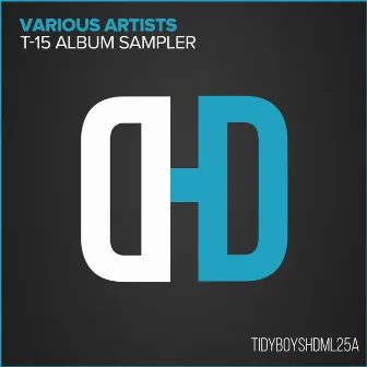 T-15 Album Sampler by Flash Harry