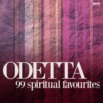 99 Favourite Sprituals by Odetta