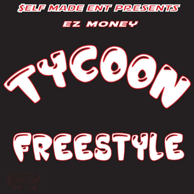 Tycoon Freestyle