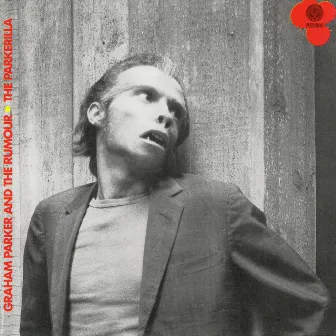 The Parkerilla (Live) by Graham Parker & The Rumour