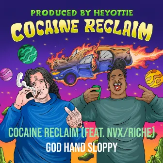 Cocaine Reclaim by God Hand Sloppy