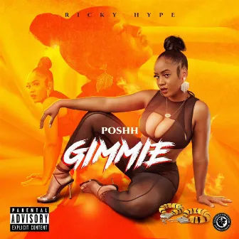 Gimmie by Poshh