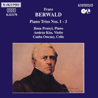 BERWALD: Piano Trios Nos. 1-3 by Andras Kiss