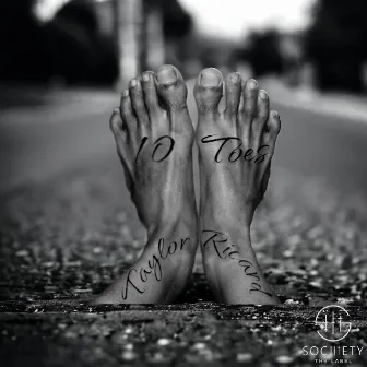 10 Toes by Taylor Ricard