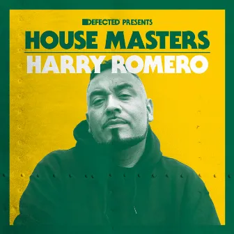 Defected Presents House Masters - Harry Romero by Unknown Artist