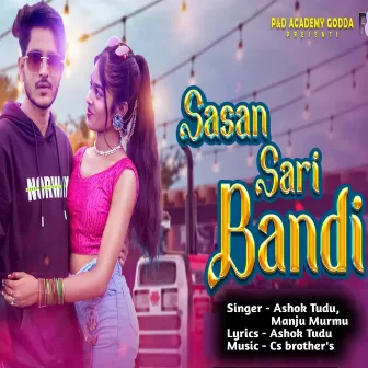 Sasan Sari Bandi by Ashok Tudu