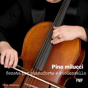 SONATA PER PIANOFORTE E VIOLONCELLO by Giuseppe Milucci