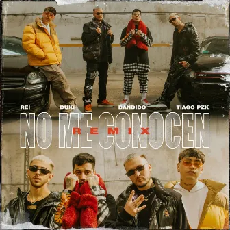 No Me Conocen (Remix) (Con Duki, Rei & Tiago Pzk) by BANDIDO