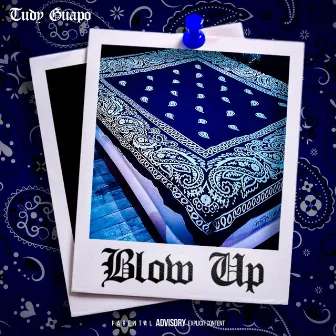 Blow Up by Tudy Guapo