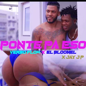 Ponte pa eso by Jay J P