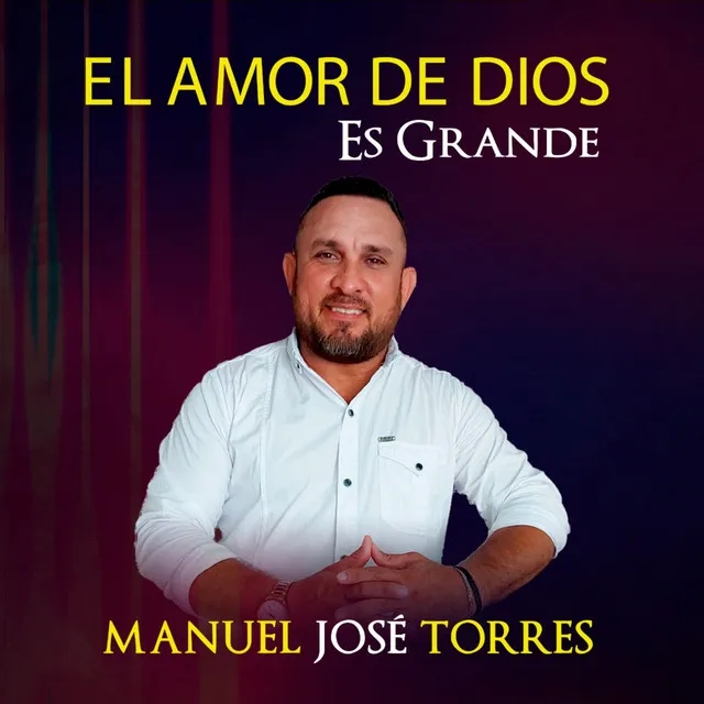 El Amor de Dios Es Grande