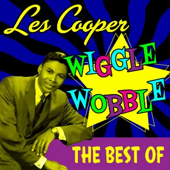 Wiggle Wobble - The Best Of by Les Cooper