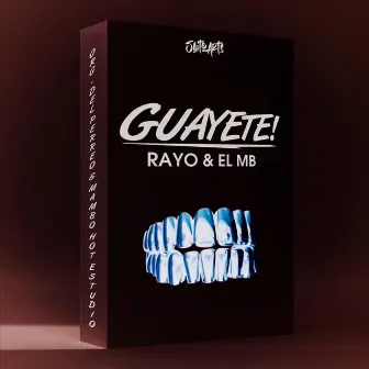 Guayete by M B