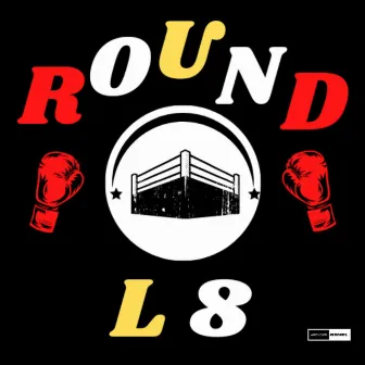 Round by L8